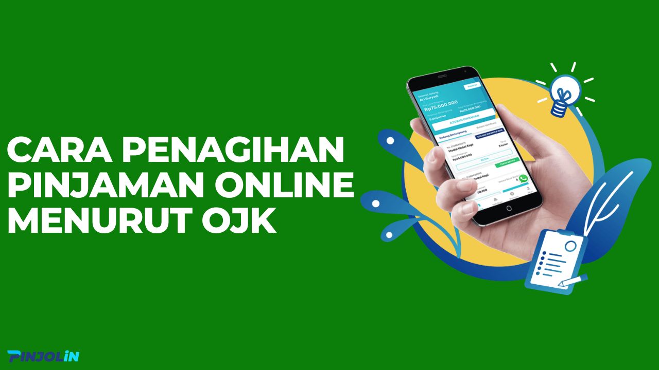 Cara Penagihan Pinjaman Online Menurut OJK