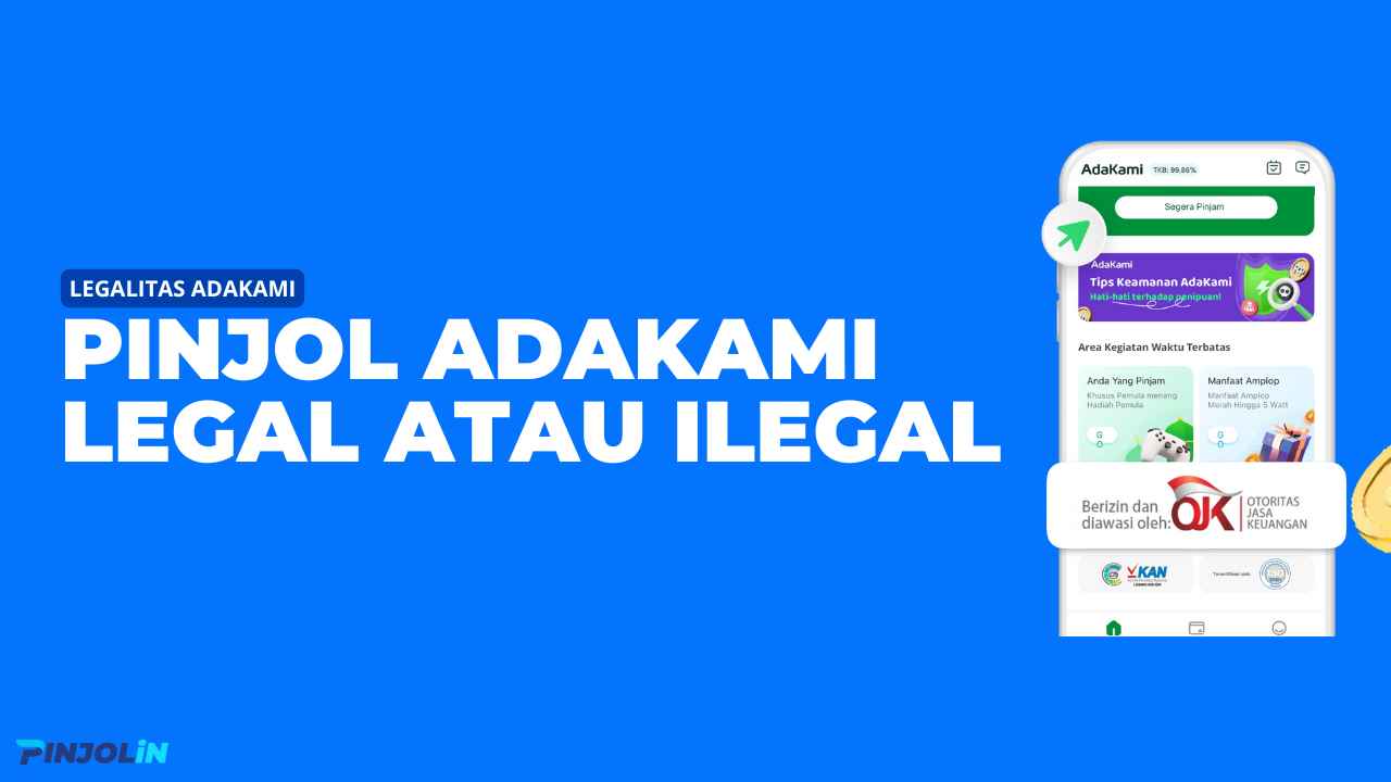 Pinjaman Online AdaKami Legal atau Ilegal